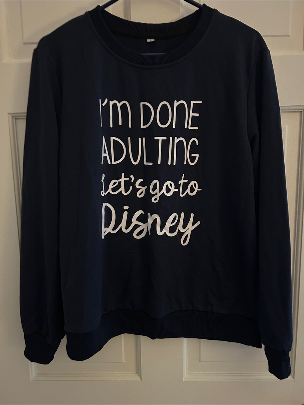Navy "I'm Done Adulting Let's Go to Disney" Women's Sweatshirt